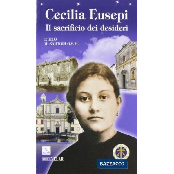 Cecilia Eusepi. Il sacrificio dei desideri