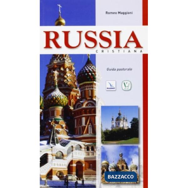 Russia cristiana. Guida pastorale
