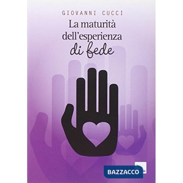 Maturità dell'esperienza di fede (La)
