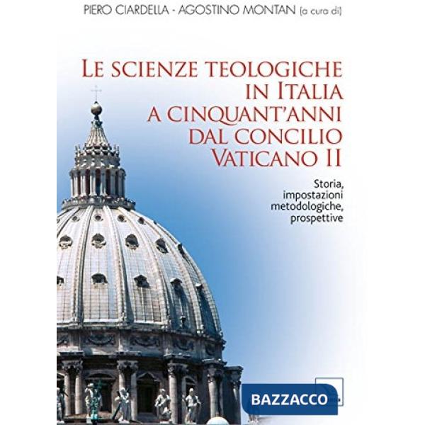 Scienze teologiche in Italia a cinquant'anni dal Concilio Vaticano II. Storia, impostazioni metodologiche, prospettive (Le)