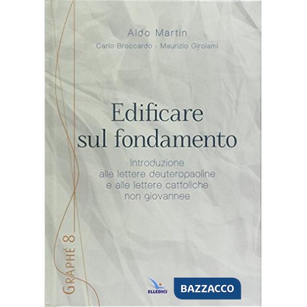 Edificare sul fondamento