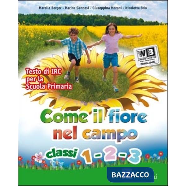COME FIORE NEL CAMPO 1/2/3