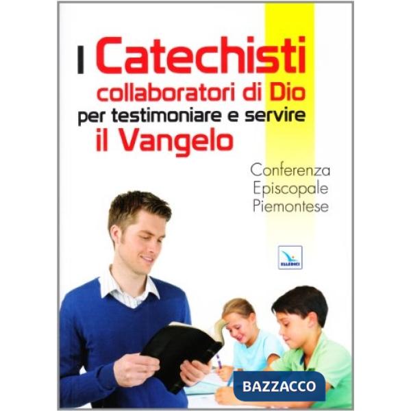 Catechisti collaboratori di Dio per testimoniare e servire il Vangelo (I)