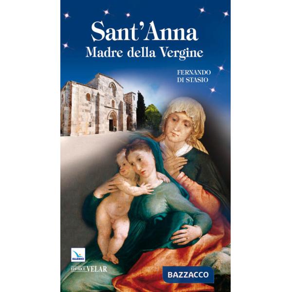 Sant'Anna. Madre della Vergine