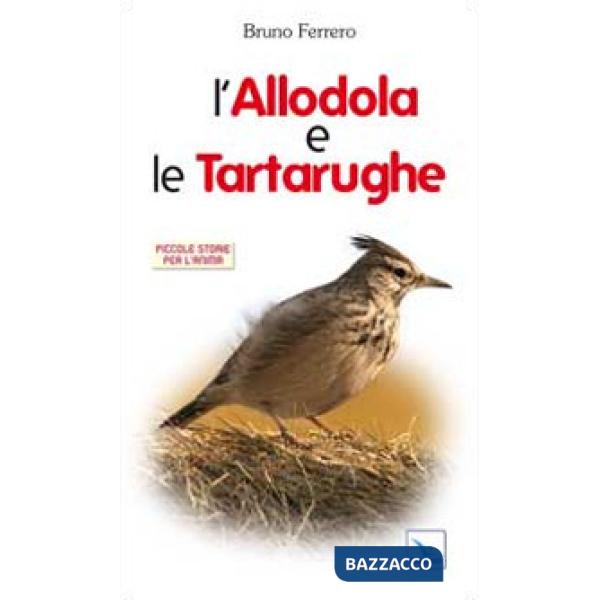 Allodola e le tartarughe (L')