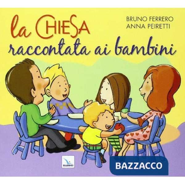 Chiesa raccontata ai bambini (La)