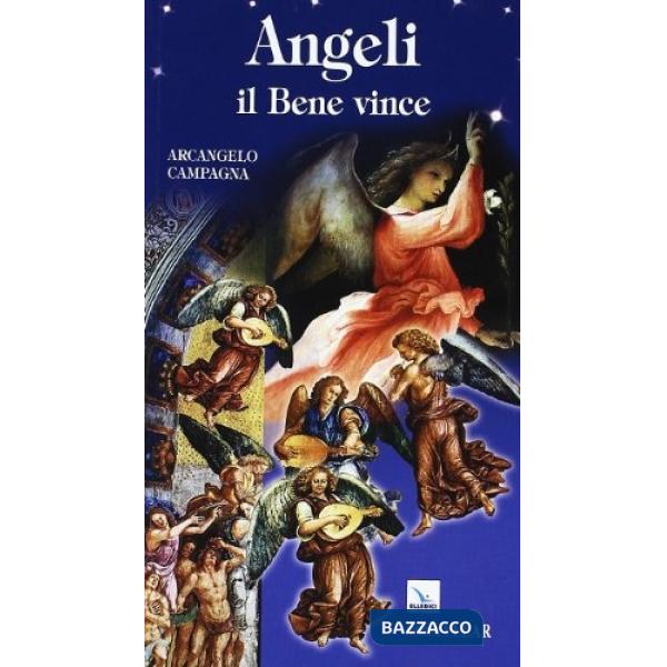 Angeli. Il bene vince