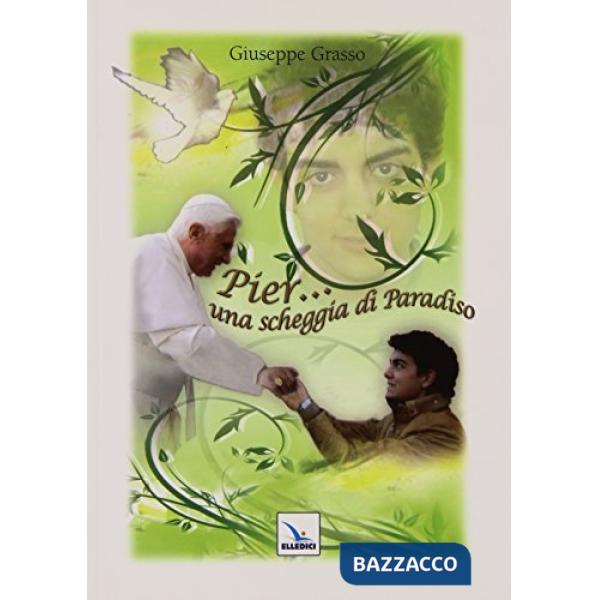 Pier... una scheggia di paradiso