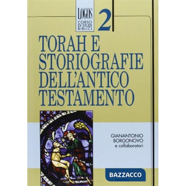 Torah e storiografie dell'Antico Testamento