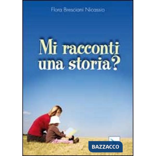 Mi racconti una storia?