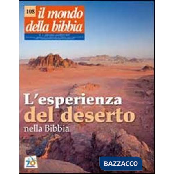 Mondo della Bibbia (2011) (Il). Vol. 3: L'esperienza del deserto nella Bibbia
