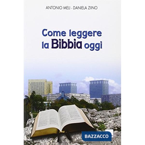 Come leggere la Bibbia oggi