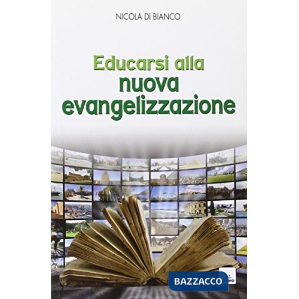 Educarsi alla nuova evangelizzazione