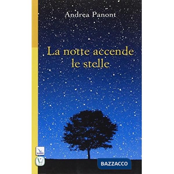 Notte accende le stelle (La)