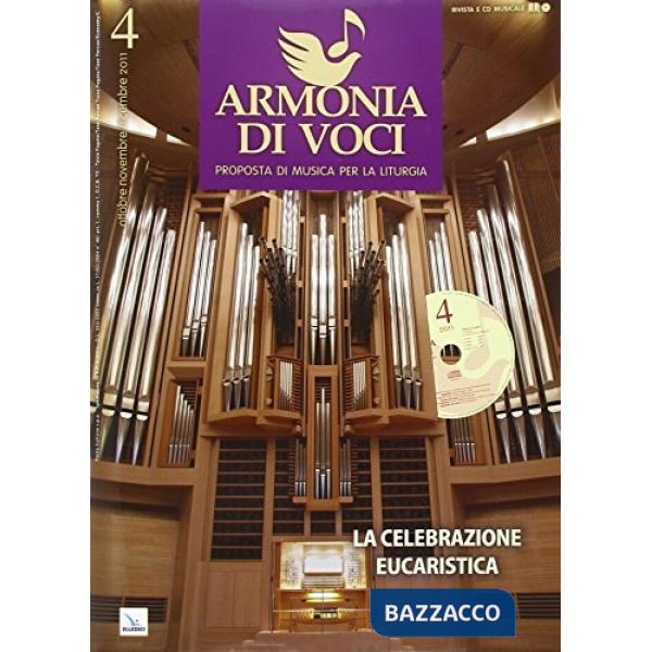 Armonia di voci (2011). Con CD Audio. Vol. 4: La celebrazione eucaristica