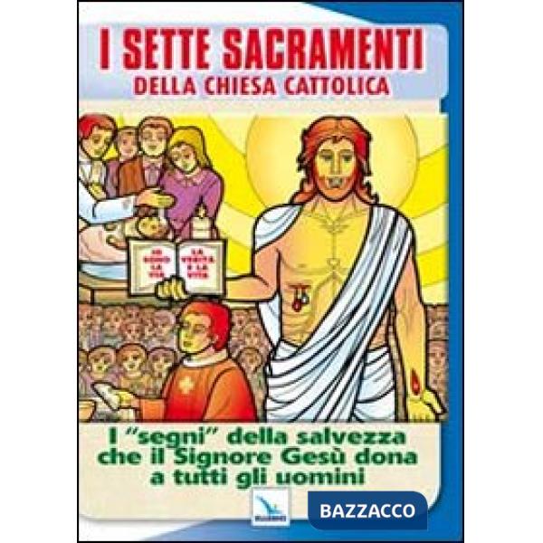 Sette sacramenti della Chiesa cattolica (I)