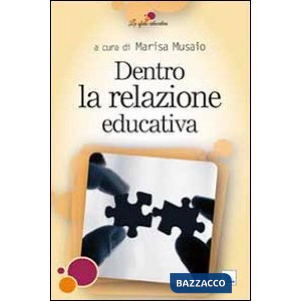 Dentro la relazione educativa