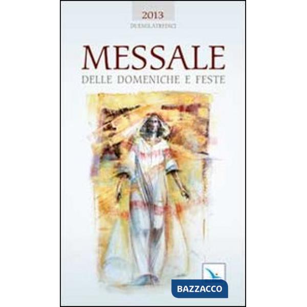 Messale delle domeniche e feste 2013