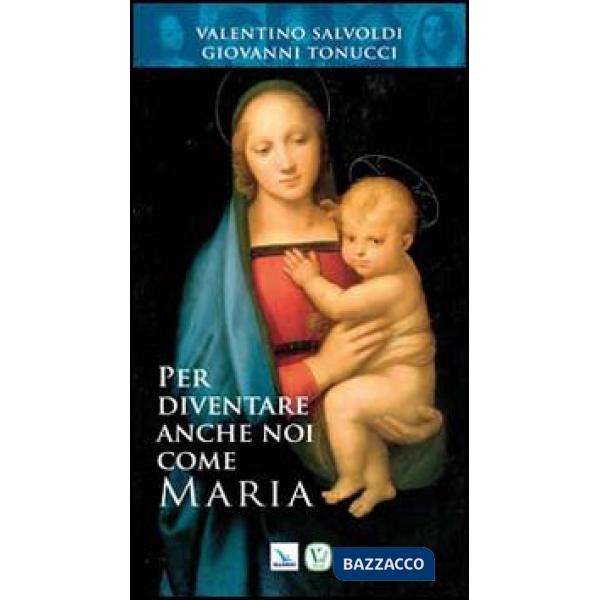 Per diventare anche noi come Maria