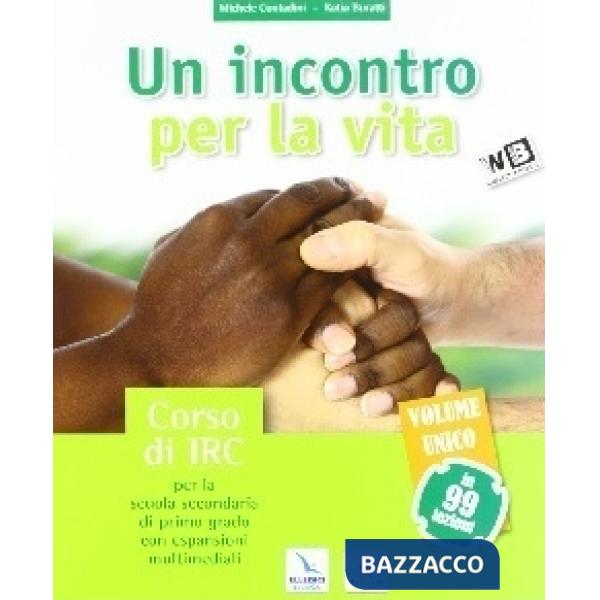 INCONTRO PER LA VITA IN 99 LEZIONI LIBRO DIGITALE