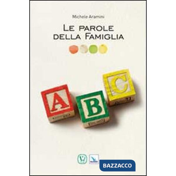 Parole della famiglia (Le)