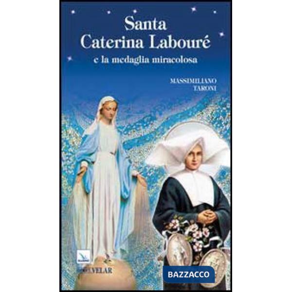 Santa Caterina Labouré e la medaglia miracolosa