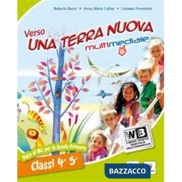 VERSO UNA TERRA NUOVA. PER LA 4 E 5 ELEMENTARE. CON EBOOK. CON ESPAN