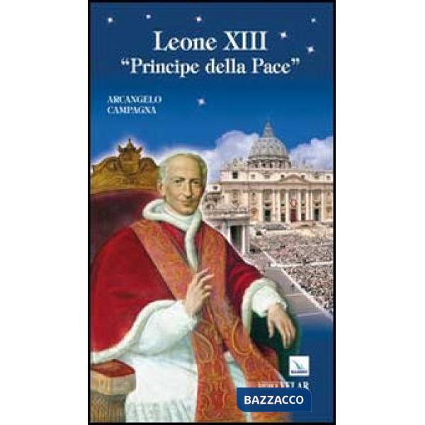 Leone XIII. Principe della pace