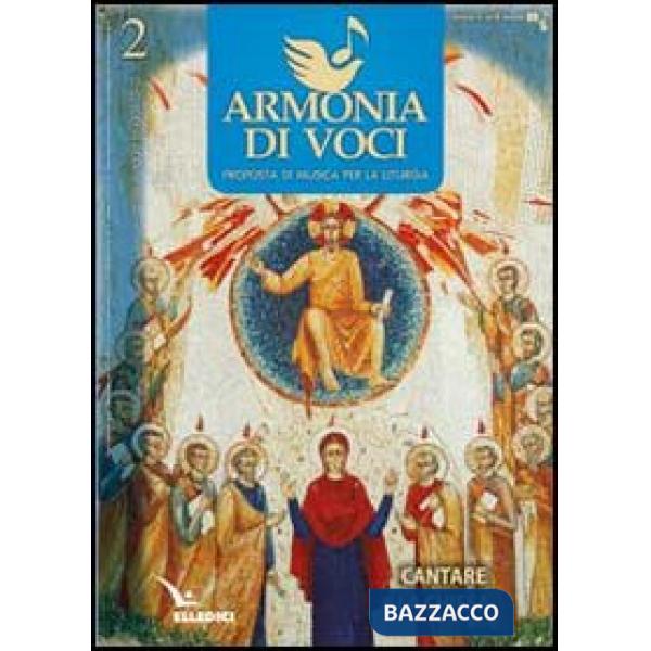Armonia di voci (2012). Vol. 2: Cantare la Chiesa