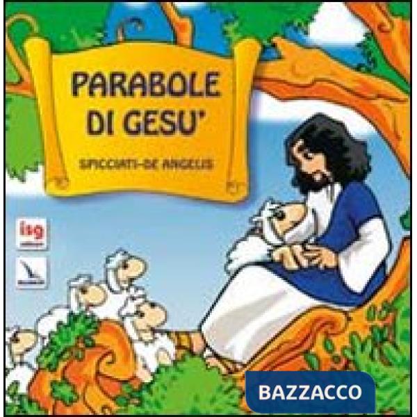 Parabole di Gesù. Ediz. illustrata