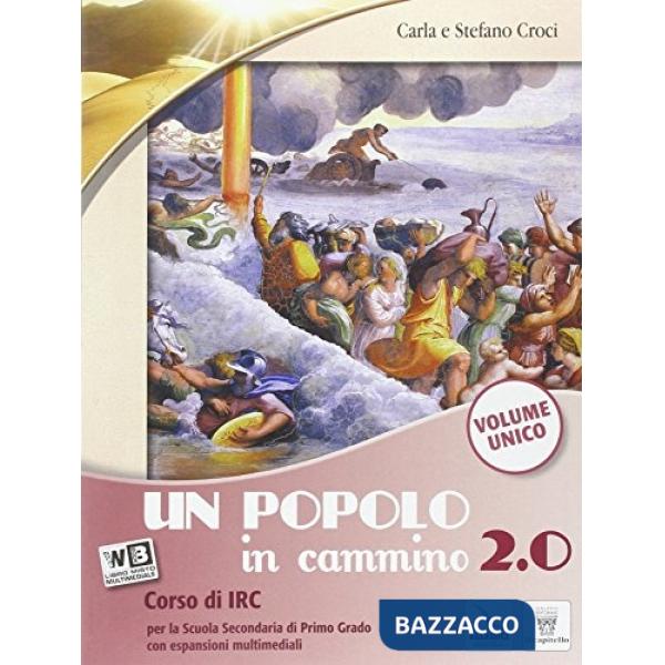 POPOLO IN CAMMINO 2.0. VOL. UNICO. CON E-BOOK. CON ESPANSIONE ONLINNE.