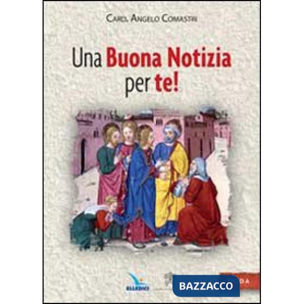 Buona notizia per te! Ciclo A (Una)