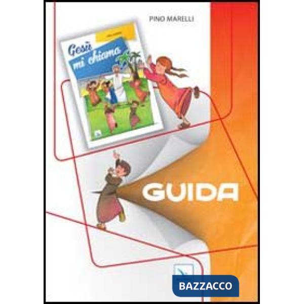 Gesù mi chiama. Guida