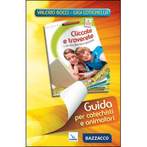 Cliccate e troverete... un Dio davvero speciale. Guida