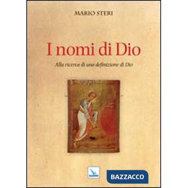 Nomi di Dio. Alla ricerca di una definizione di Dio (I)