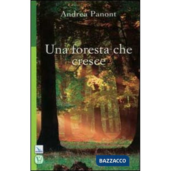 Foresta che cresce (Una)