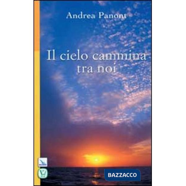Cielo cammina tra noi (Il)