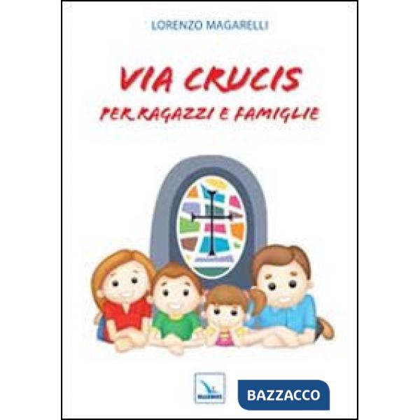 Via crucis per ragazzi e famiglie