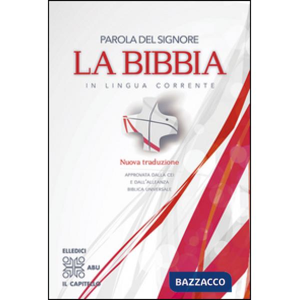 PAROLA DEL SIGNORE. LA BIBBIA IN LINGUA CORRENTE