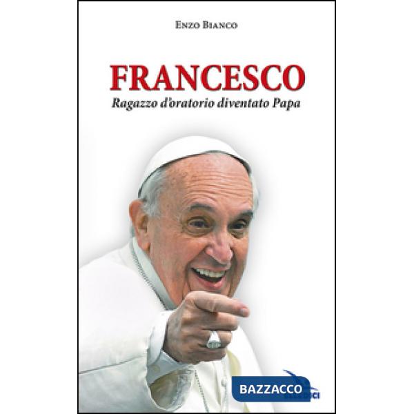 Francesco ragazzo d'oratorio diventato papa
