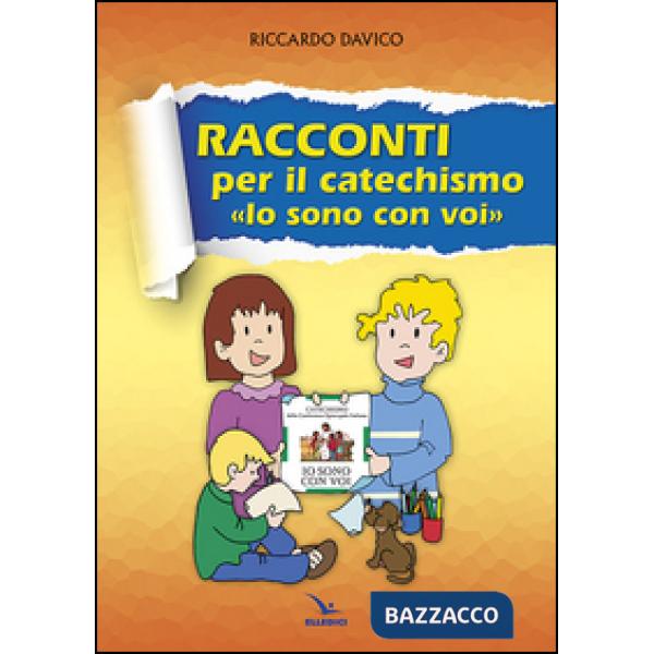 Racconti per il catechismo «Io sono con voi»