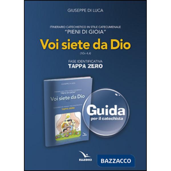 Pieni di gioia «tappa zero». Guida. Voi siete da Dio (1 Gv 4,4)