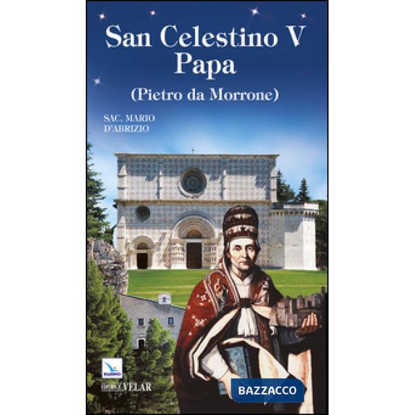 San Celestino V papa (Pietro da Morrone)