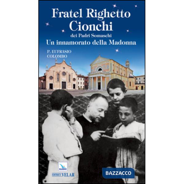 Fratel Righetto Cionchi