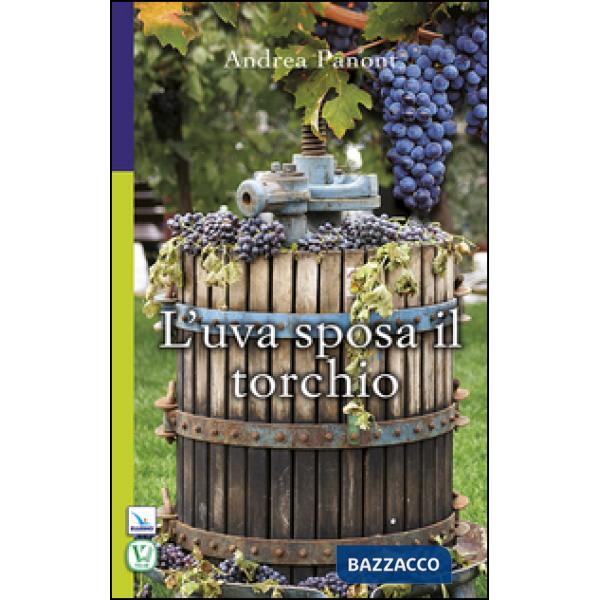 Uva sposa il torchio (L')