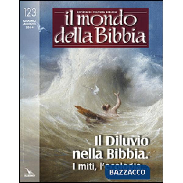 Mondo della Bibbia (2014) (Il). Vol. 2