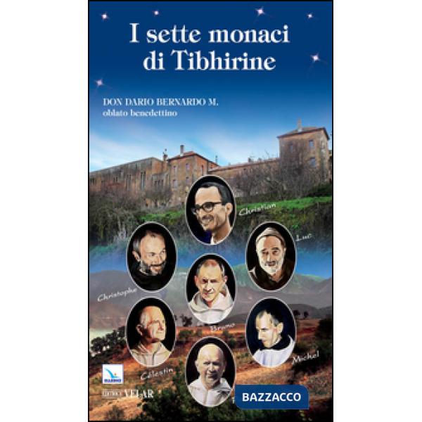 Sette monaci di Tibhirine (I)
