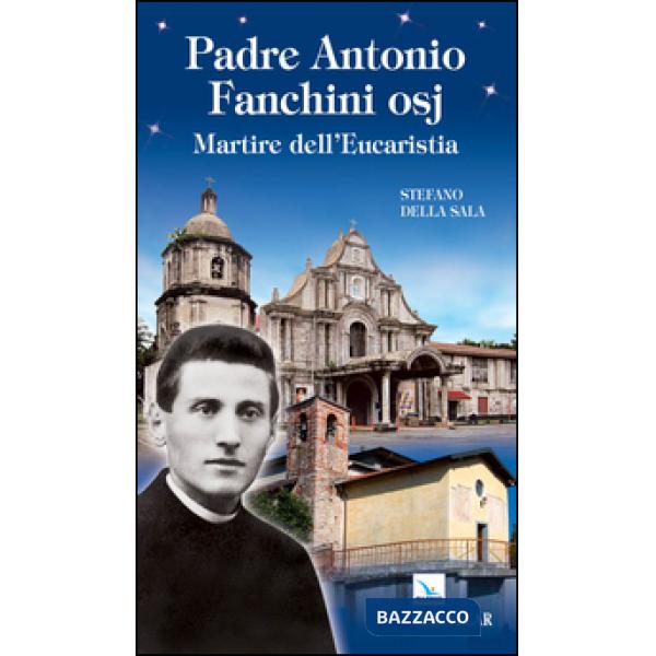 Padre Antonio Fanchini osj