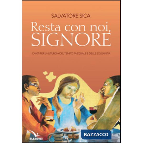 Resta con noi, Signore