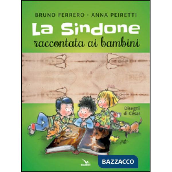 Sindone raccontata ai bambini. Con poster (La)